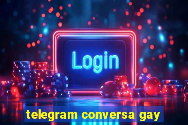 telegram conversa gay